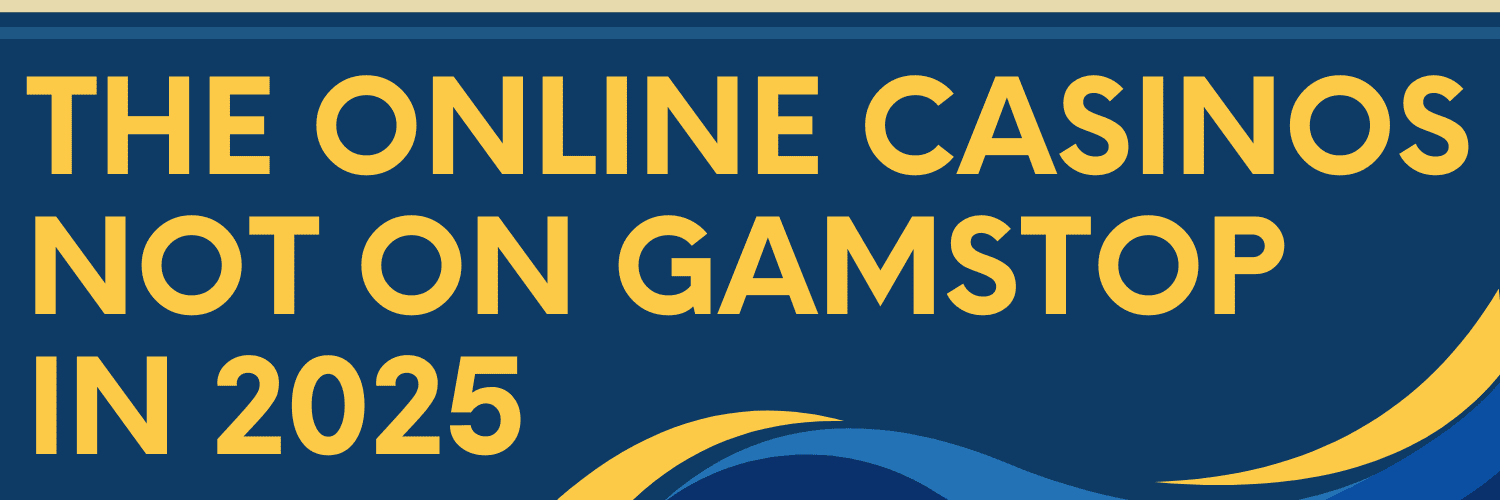 Best Casinos Not on GamStop Your Ultimate Guide